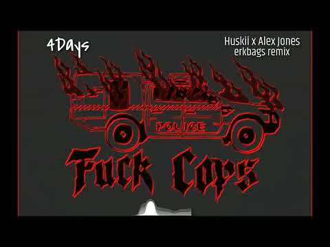 Huskii x Alex Jones  - 4Days  erkbags remix