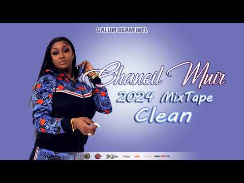 Shaneil Muir Mix 2024 Clean | Shaneil Muir Mixtape Clean 2024 | Calum beam intl