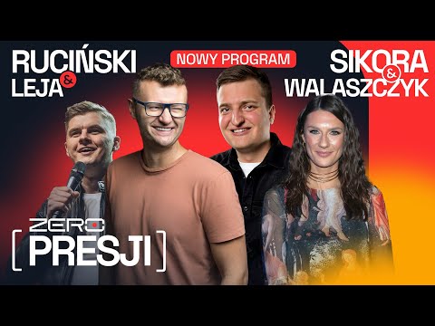 ZERO PRESJI #1: RUCIŃSKI, SIKORA, WALASZCZYK I LEJA. KTO PODGLĄDAŁ SWOJĄ MATKĘ?