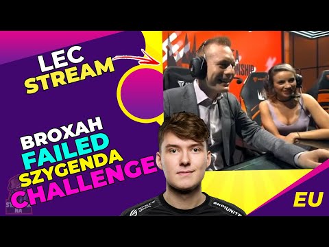 Broxah FAILED Szygenda Challenge in LEC 👀