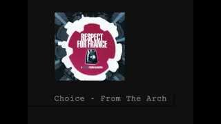 Choice - From The Arch