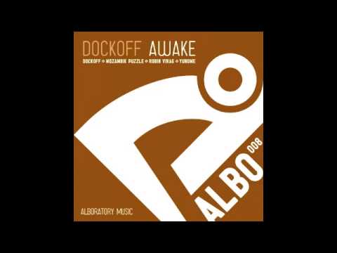 Dockoff - Awake (Dockoff Re Edit)
