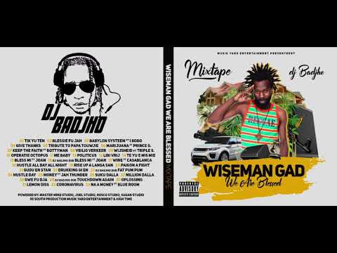 Wiseman gad dj badjho mix tape