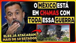 GLAUBER REACTS: MORE THAN 10 STATES are at WAR in MEXICO