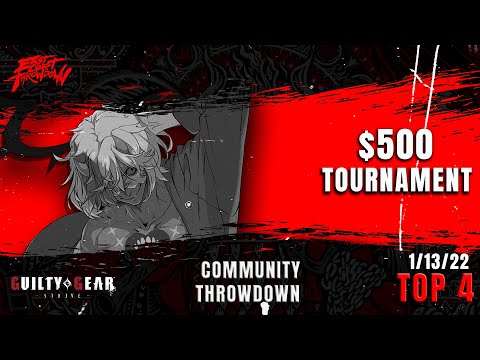 ECT Community Throwdown: GGST - Top 4 - 1/13/22 (Razzo/JayRain/Yurikov/UMISHO)