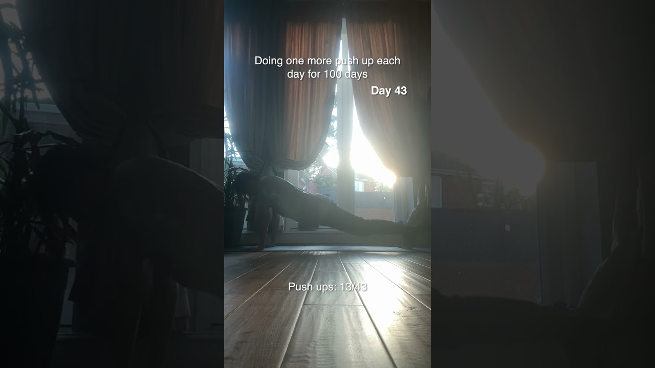Day 43 of doing one more push up each day for 100 days