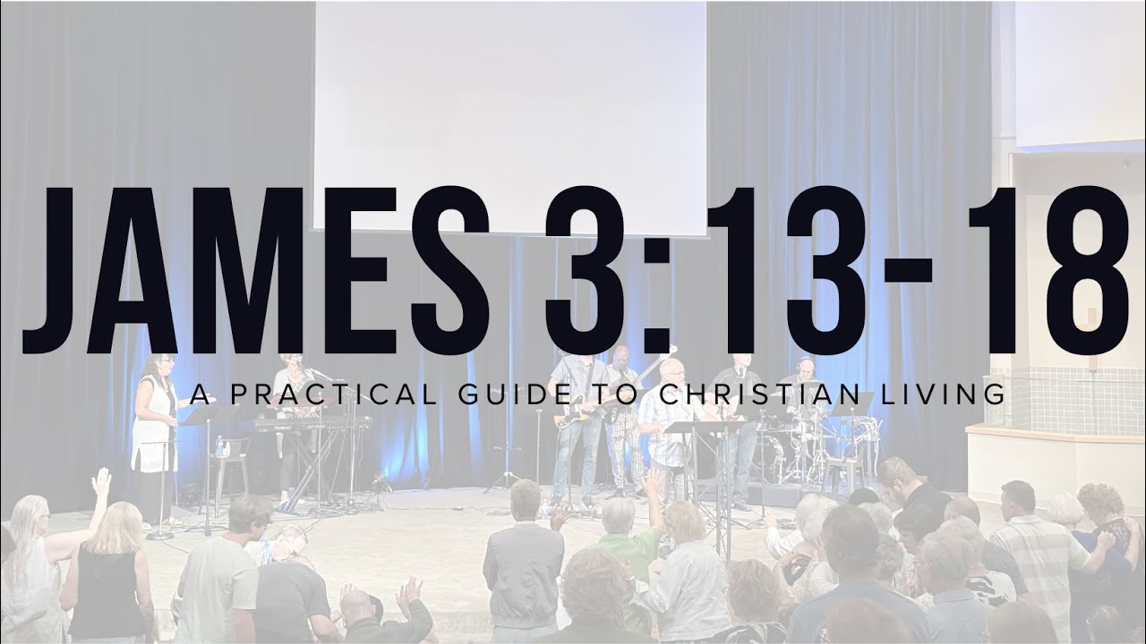 James 3:13-18: From Above and From Below Wisdom