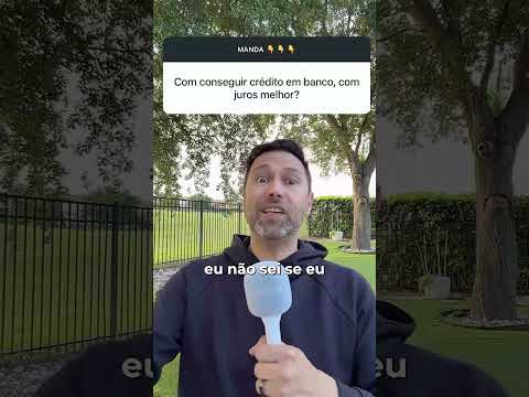 COMO CONSEGUIR CRÉDITO NO BANCO COM JUROS MENORES? | A RESPOSTA É SIMPLES