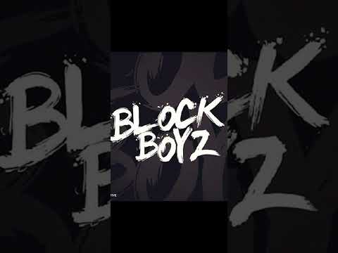 Block Boys ( music from/ JJ.under_47)￼
