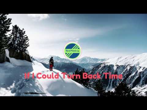 If I Could Turn Back Time -  Aldenmark Niklasson[2010s Pop Music]- BestMsuic24