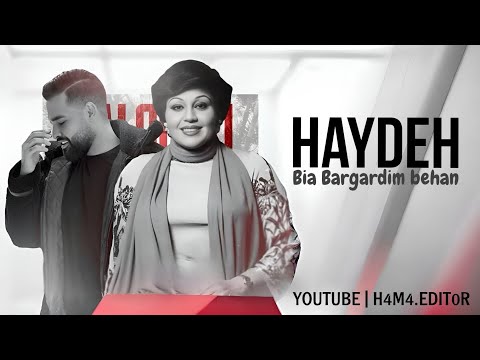 Haydeh-Bia Bargardim Behan(Ai Version)/هایدە بیا بگەردیم بیهان