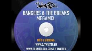 Dj Twister aka Vinyl Cat - Bangers & The Breaks Megamix