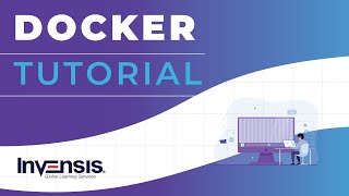 Docker Tutorial For Beginners | Introduction To Docker | Invensis Learning