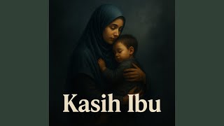 Download lagu Kasih Ibu mp3