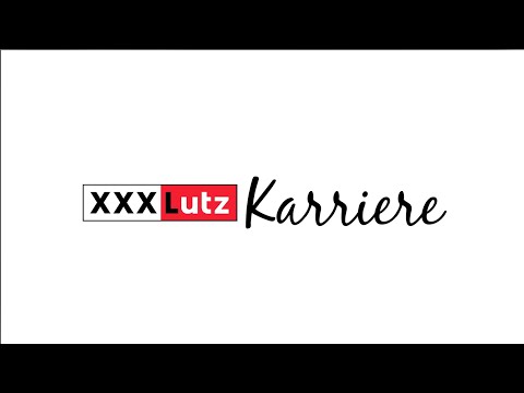 XXXLutz Karriere