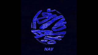 NAV - beibs in the trap | NAV only + original chorus