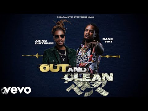 Akino Dirtfreeboss, Dane Ray - 'Out & Clean' (Audio Visual)