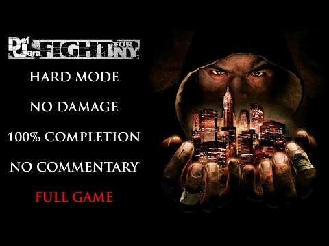 Def Jam: Fight For NY | HARD MODE/NO DAMAGE/100% COMPLETION – Full Game