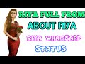 FULL FROM RIYA ABOUT RIYA Riya Riyanamestatus