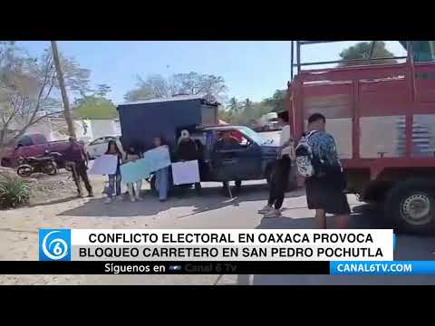Video: Conflicto electoral en Oaxaca provoca bloqueo carretero en San Pedro Pochutla