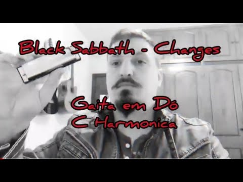 Changes - Black Sabbath (Harmonica Tab - na Gaita com Tablatura)