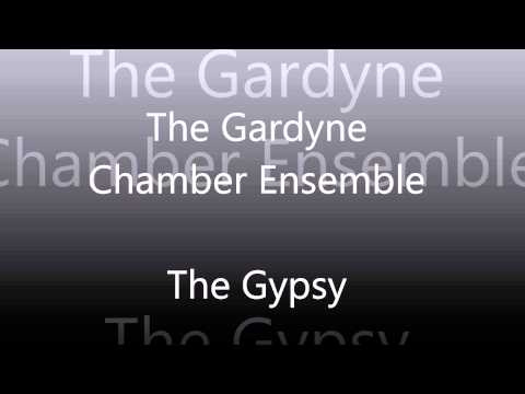 The Gardyne Chamber Ensemble - The Gypsy