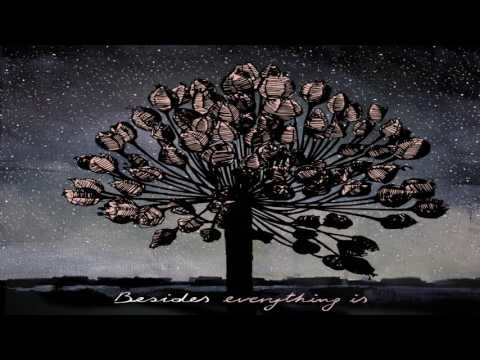 Besides - Everything is (Full Album)