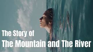 The Story of The Mountain and the River - HSPs