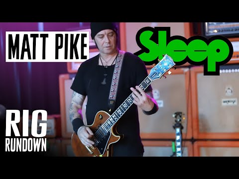 Matt Pike's Sleep Rig Rundown Guitar Gear Tour