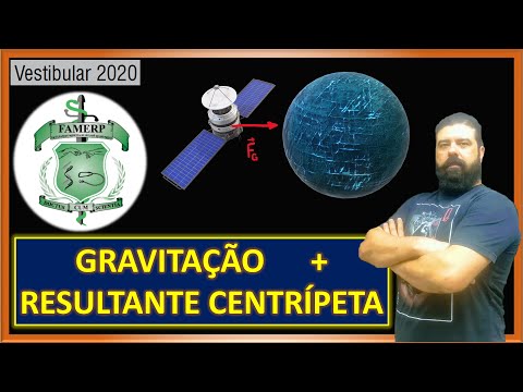 Famerp 2020 | 64 - Gravitação + Força centrípeta