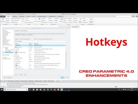 Creo Parametric 4.0 Enhancements - Hotkeys
