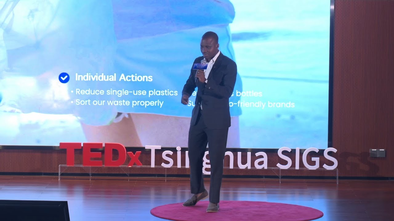Saving Our Planet from Plastic & Glass Pollution | Jean-Baptiste Mawulé Dassekpo | TEDxTsinghua SIGS