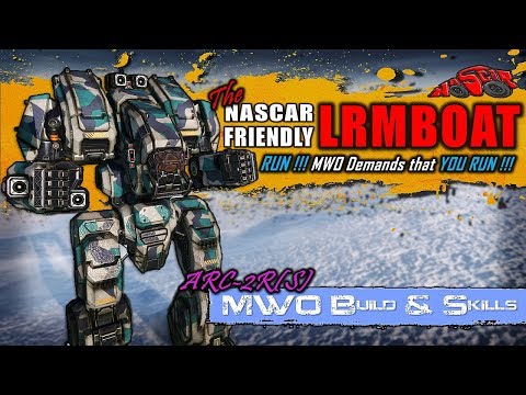 [BRxV] MWO Build & Skills : The NASCAR Friendly LRMBoat
