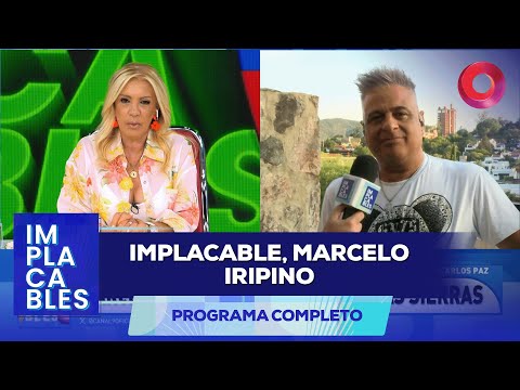 Implacable, Marcelo Iripino | #Implacables Completo 25/01 - El Nueve