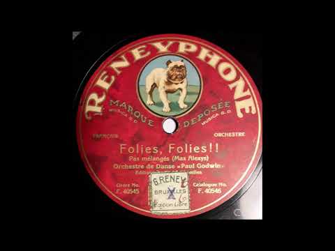 PAUL GODWIN ORCHESTRA - FOLIES, FOLIES (1925)