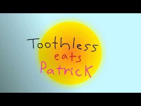 Toothless Eats Patrick Animation