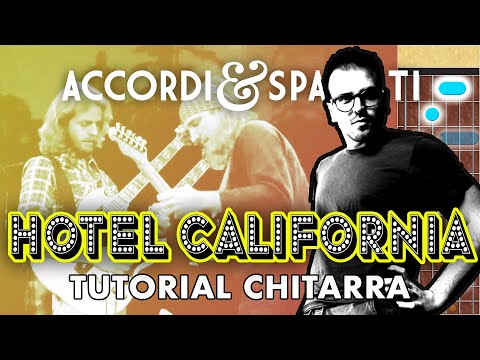 HOTEL CALIFORNIA Tutorial Chitarra - Eagles
