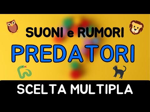 🎵 Suoni e Rumori da Indovinare - Scelta Multipla - Predatori - Audio Quiz 🎵