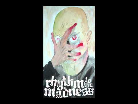 Rhythm to the madness - through the mind's eye (with lyrics)