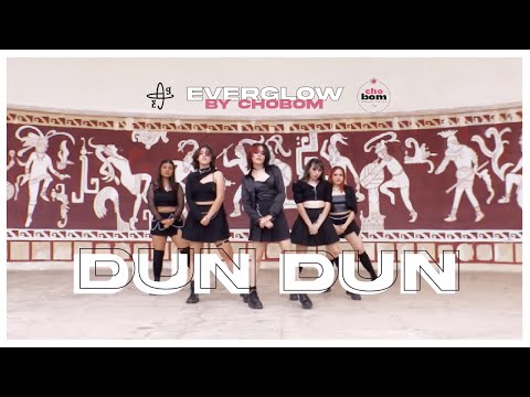(KPOP IN PUBLIC) EVERGLOW (에버글로우) - DUN DUN -   Dance Cover by CHOBOM