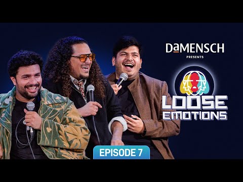 Loose Emotions EP 7| Stand Up Comedy | @ThePrakharGuptaXperience Kaustubh Agarwal & Vidit Sharma