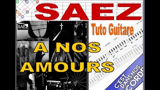 DAMIEN SAEZ /  A NOS AMOURS  / TUTO GUITARE Tabs