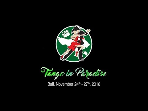 Tango in Paradise'16 (2012 - 2015)