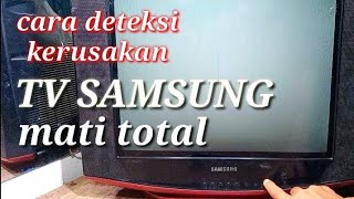 Download lagu TV SAMSUNG SLIM MATI TOTAL, cara deteksi kerusakannya. mp3
