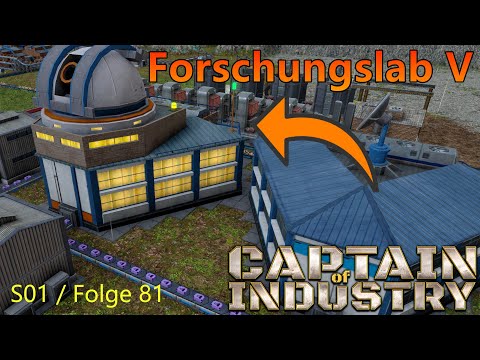 Captain of Industry - GER - S01/E81 4000 Einwohner & Forschungslabor V für das Endgame