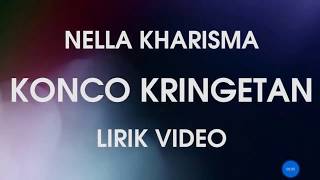 Download lagu LIRIK KONCO KERINGETAN - NELLA KHARISMA Terbaru Dangdut KOPLO mp3