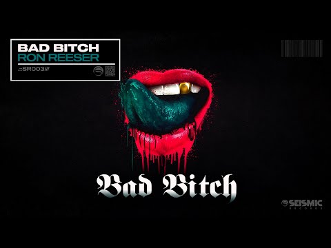 RON REESER - BAD B*TCH (EXTENDED MIX)
