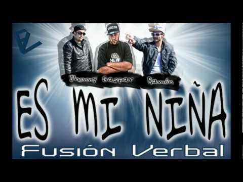Fusión Verbal - ES MI NIÑA