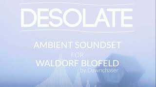 Video thumbnail for Desolate Ambient Soundset for Waldorf Blofeld - Ambient/Downtempo/Psybient/Cinematic Patches 2025 by Kulshan Studios