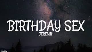 Jeremih - Birthday Sex (Lyrics)